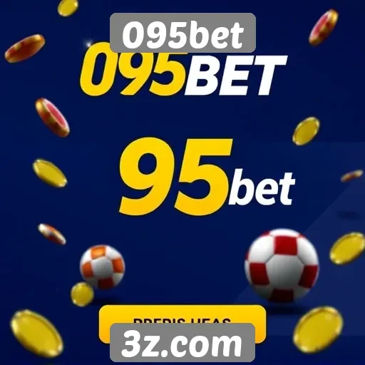 Promoções e bônus atrativos do site 095bet